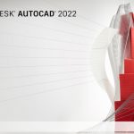 Autodesk AutoCAD 2022 中文/英文 Win破解版