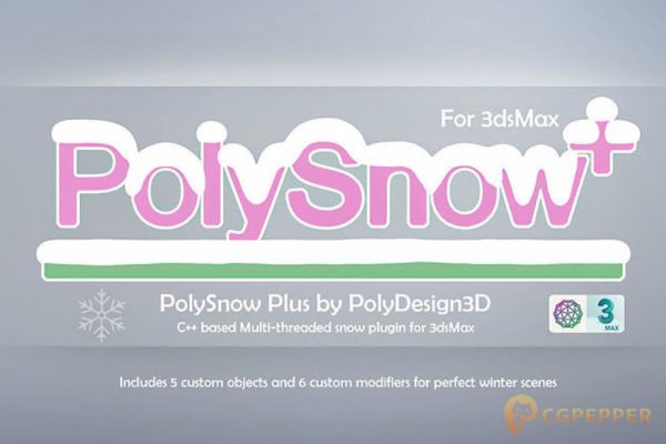 3DS MAX雪花覆盖模拟插件中文汉化CGTrader – PolySnow v1.02 for 3ds max 2016-2023